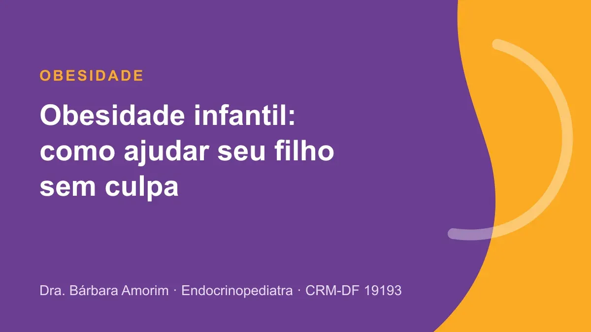 Capa do artigo sobre obesidade infantil e como ajudar a criança sem culpa, em fundo roxo